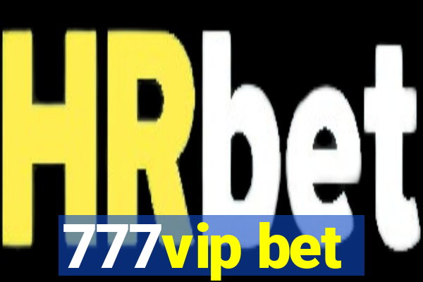 777vip bet